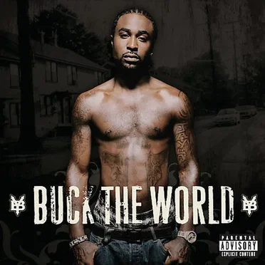 Buck the World
