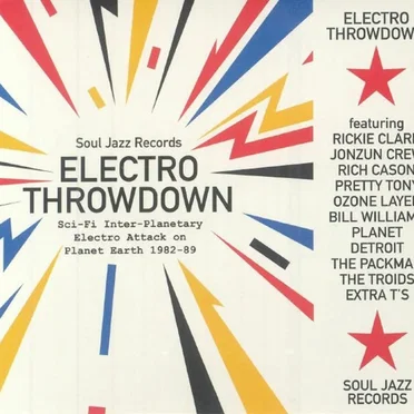 Electro Throwdown – Sci-Fi Inter-Planetary Electro Attack on Planet Earth 1982-89 by Various Artists - album cover