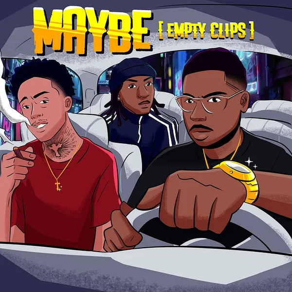 Maybe (Empty Clips)