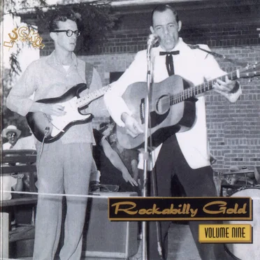 Rockabilly Gold, Volume Nine: 30 Early Original Tracks by Various Artists - album cover