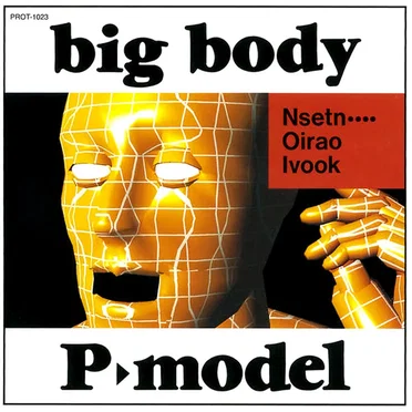 big body by P-MODEL - album cover