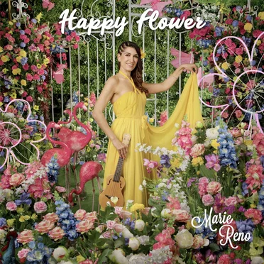 Happy Flower by Marie Reno - album cover