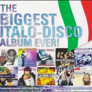 The Biggest Italo-Disco Album Ever! by Various Artists - album cover