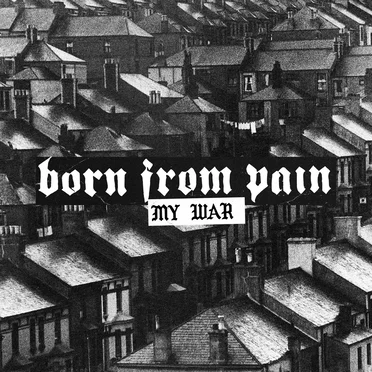 My War by Born From Pain - album cover