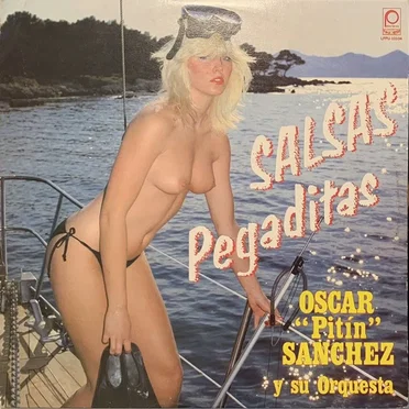 Salsa Pegaditas by Oscar "Pitín" Sánchez y su Orquesta - album cover