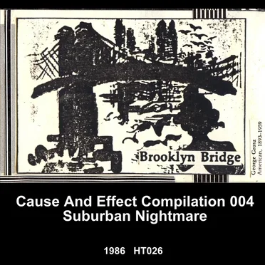 Cause and Effect Compilation 004: Suburban Nightmare by Various Artists - album cover