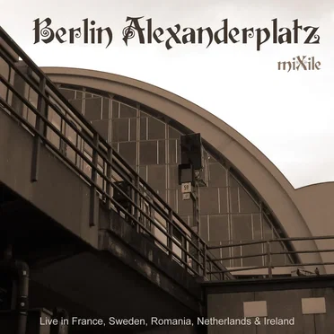 Berlin Alexanderplatz by miXile - album cover