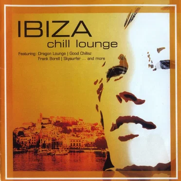 Ibiza Chill Lounge by Various Artists - album cover