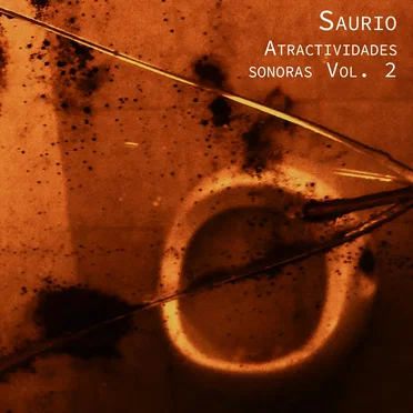 Atractividades Sonoras Volumen 2 by Saurio - album cover