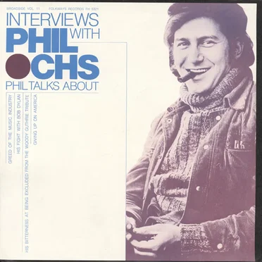 Broadside Ballads Vol. 11: Interviews With Phil Ochs by Phil Ochs - album cover