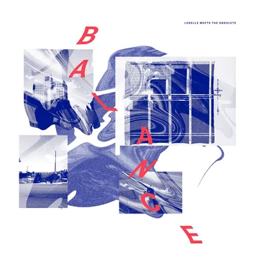 Balance by Lorelle Meets the Obsolete - album cover