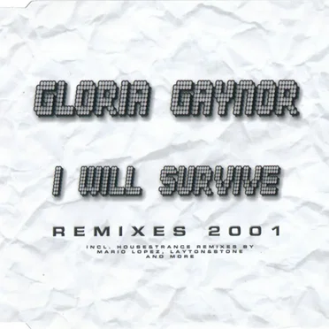 I Will Survive (Remixes 2001)