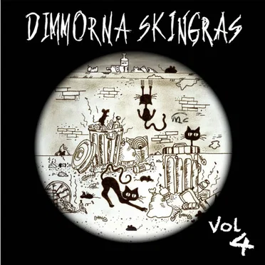 Dimmorna Skingras Vol.4