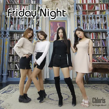 Friday Night (프라이데이 나잇) by 클로리스 - album cover