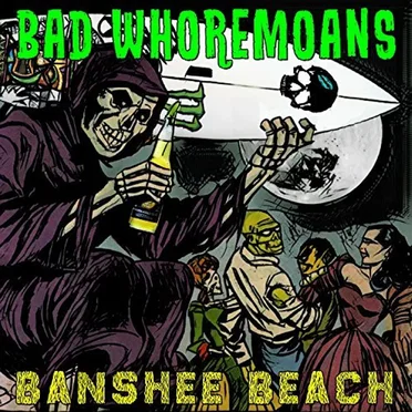 Banshee Beach by Bad Whoremoans - album cover