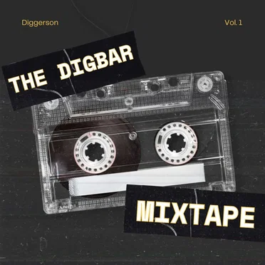 The DigBar Mixtape Vol.1