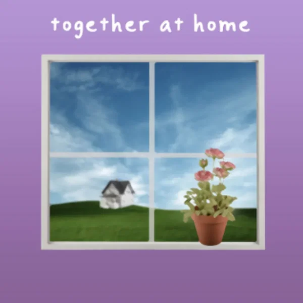 Together at Home