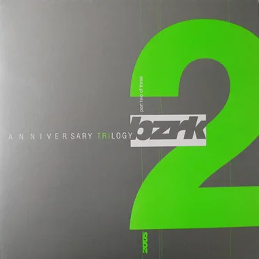 Bzrk Anniversary Trilogy Part. 2 by Various Artists - album cover