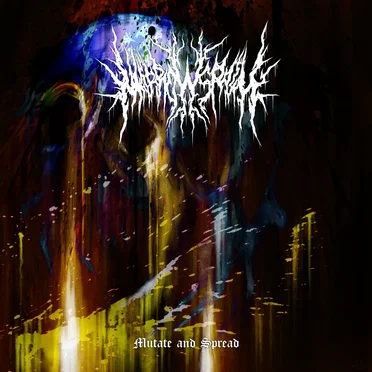 Mutate and Spread by Marrowspawn - album cover