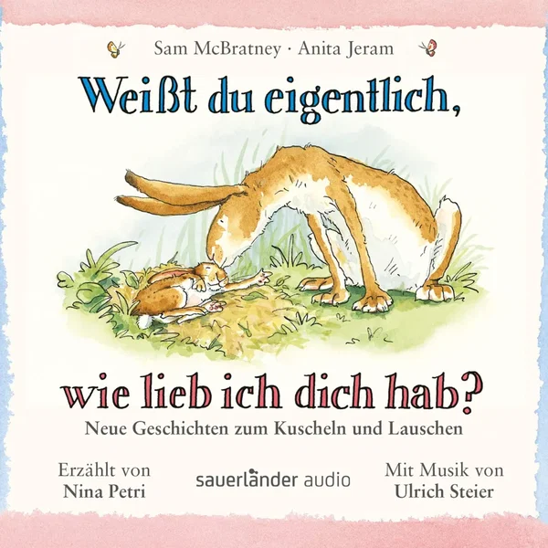 Weißt du eigentlich, wie lieb ich dich hab?