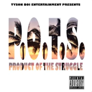 Product of the Struggle by Travahnti Au-De - album cover