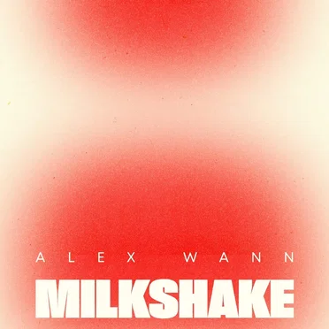 Milkshake 20 (Alex Wann remix)