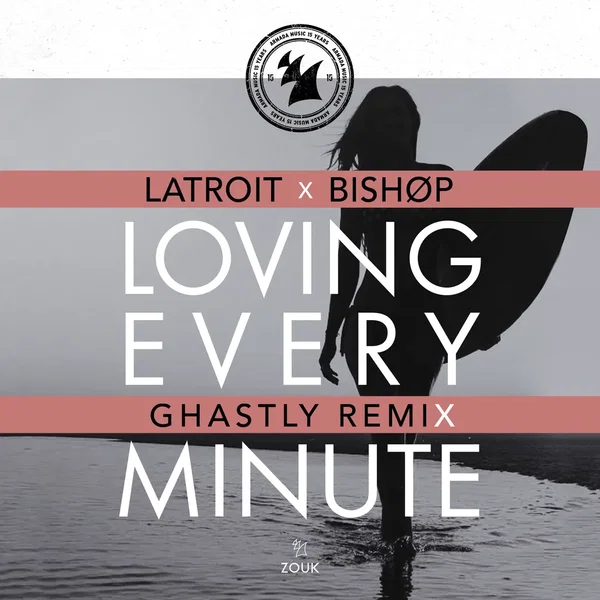 Loving Every Minute (Ghastly remix)