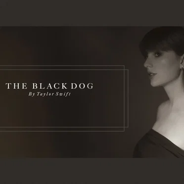 The Black Dog by Taylor Swift - album cover