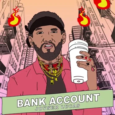 Bank Account (remix) by Joyner Lucas - album cover