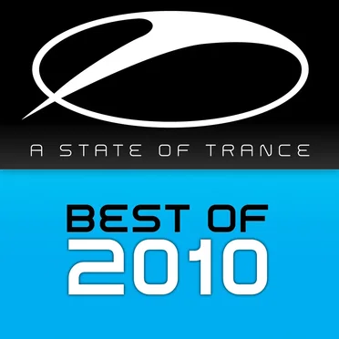 A State of Trance: Best of 2010 by Various Artists - album cover
