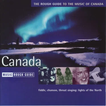 The Rough Guide to the Music of Canada by Various Artists - album cover
