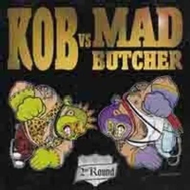 KOB vs. Mad Butcher 2nd Round by Various Artists - album cover