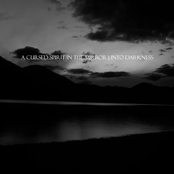 Into Darkness