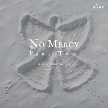 No Mercy (Part Two)