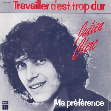 Ma préférence / Travailler c’est trop dur