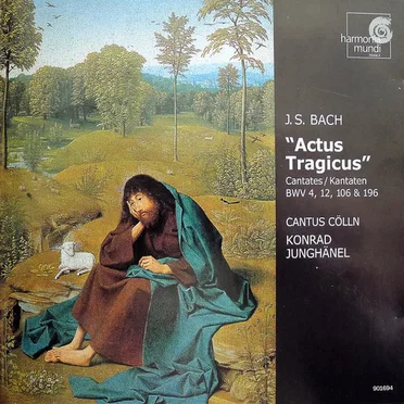 "Actus Tragicus" Kantaten BWV 4, 12, 106 & 196