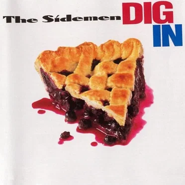 Dig In by The Sidemen - album cover