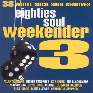 Eighties Soul Weekender 3 by Various Artists - album cover