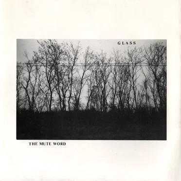THE MUTE WORD by GLASS - album cover