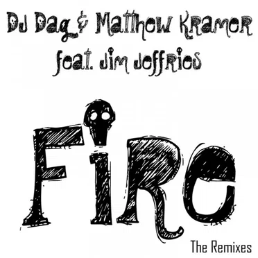 Fire (The Remixes)