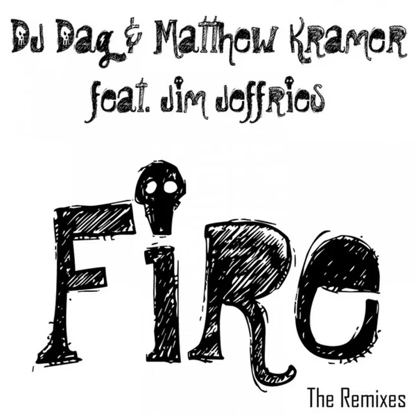 Fire (The Remixes)