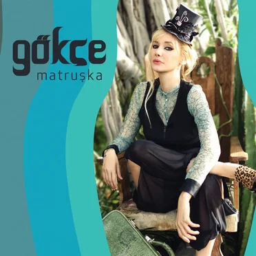Matruşka by Gökçe - album cover