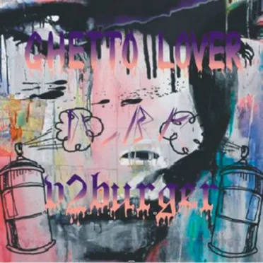 Ghetto Lover by v2burger - album cover