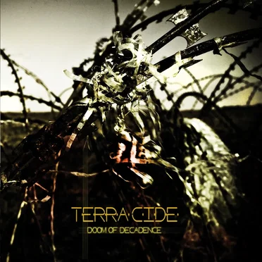 Doom of Decadence by Terra:Cide - album cover
