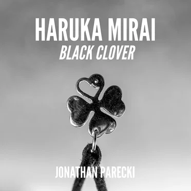 Haruka Mirai (From "Black Clover")