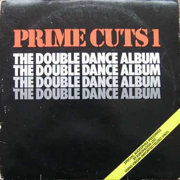 Prime Cuts 1: The Double Dance Album by Various Artists - album cover