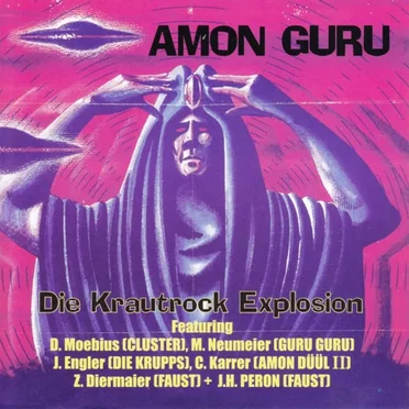 Die Krautrock Explosion by Amon Guru - album cover