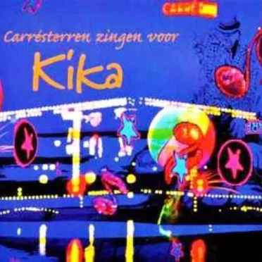 Carrésterren zingen voor Kika by Various Artists - album cover