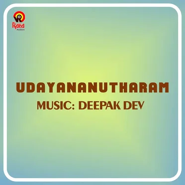 Udayananu Tharam (Original Motion Picture Soundtrack) by Deepak Dev - album cover