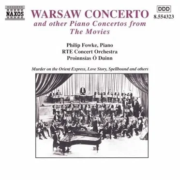 Warsaw Concerto and other Piano Concertos from the Movies